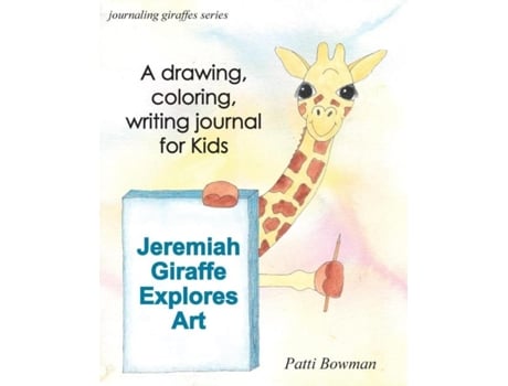 Livro Jeremiah Giraffe Explores Art De Patti Bowman (inglês)