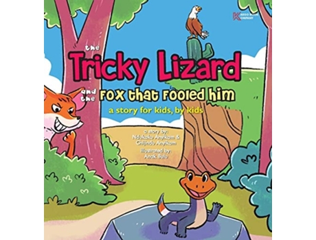 Livro The Tricky Lizard And The Fox That Fooled Him De Ndukaku Anyikam E Chijindu Anyikam (inglês - Capa Dura)