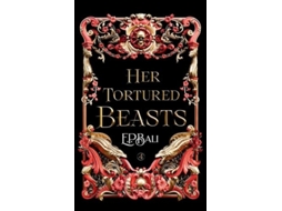 Livro Her Tortured Beasts De E P Bali (inglês)