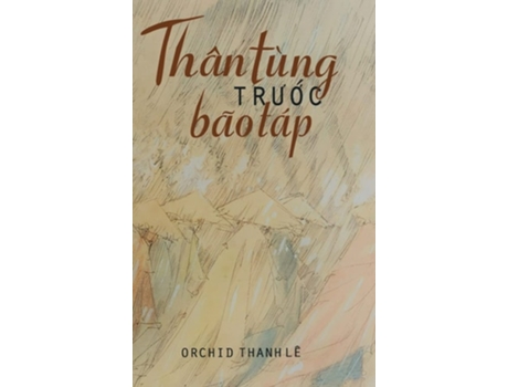 Livro Thân Tùng Tru?c Bão Táp De Orchid Thanh Le (vietnamita - Capa Dura)