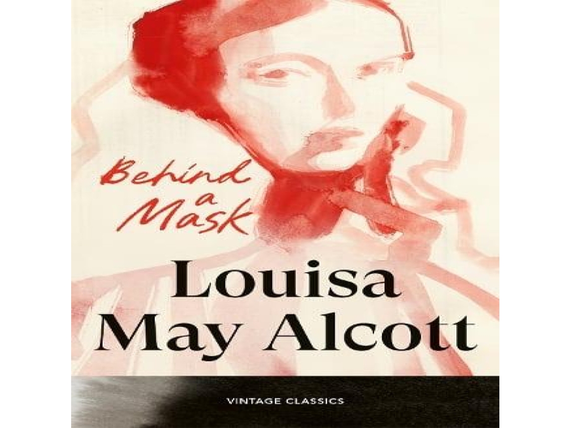 Livro Behind a Mask de Louisa May Alcott (Inglês)