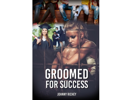 Livro Groomed For Success De Johnny Richey (inglês)