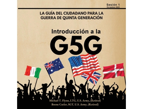 Livro Introducción a la G5G, Sesión 1 de Ret Michael T Flynn Ltg (Inglês)