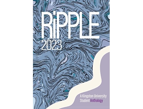 Livro RiPPLE 2023 A Kingston University Student Anthology de Kohli e Rakhi (Inglês)