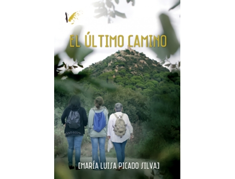 Livro El Último Camino de Luisa Picado Silva (Espanhol)
