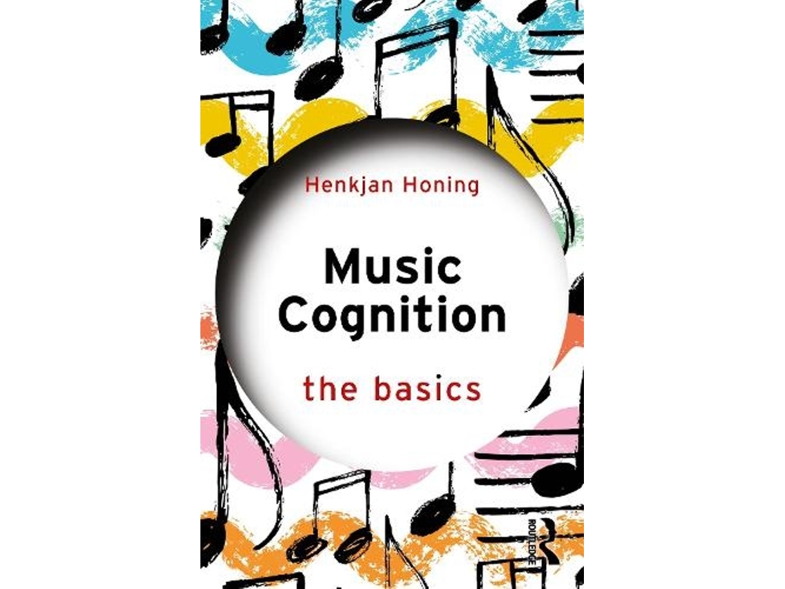 Livro Music Cognition de Henkjan Honing (Inglês)