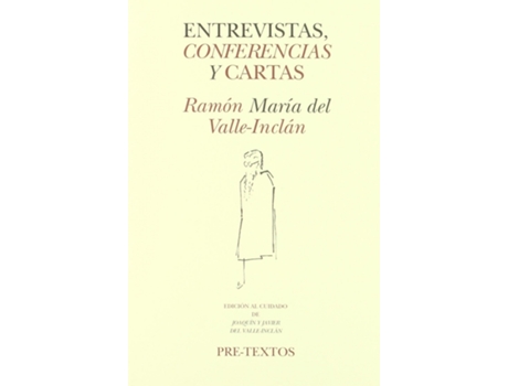 Livro Entrevistas, Conferencias Y Cartas de Ramón María Del Valle-Inclán (Espanhol)