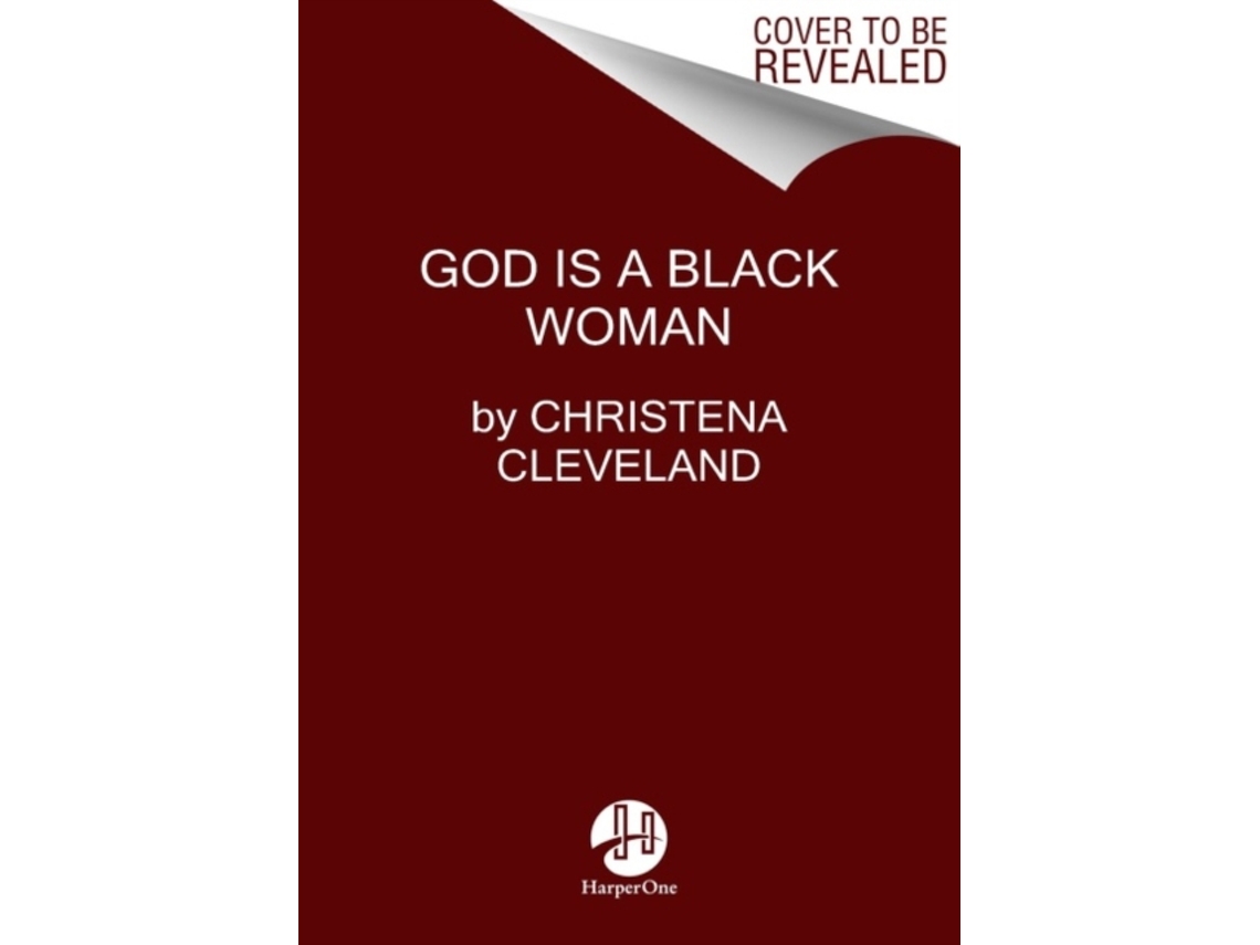 Livro God is a Black Woman de Christena Cleveland (Inglês - Capa Dura)