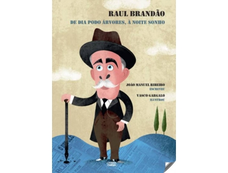 Livro Raul Brandão: De Dia Podo Árvores, À Noite Sonho de João Manuel Ribeiro (Português)