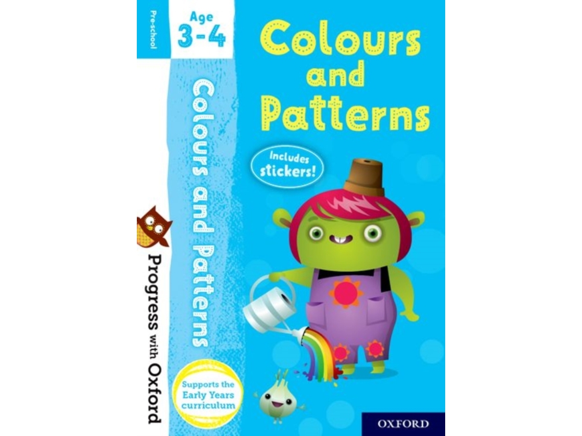Livro Progress with Oxford Colours and Patterns Age 3-4 de Kate Robinson (Inglês)