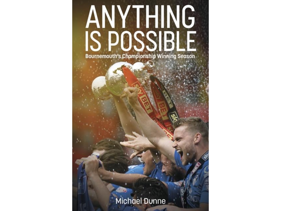 Livro Anything Is Possible De Michael Dunne (inglês)