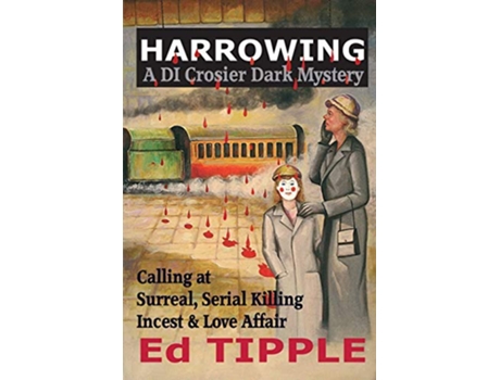 Livro Harrowing de Mr Edwin Tipple (Inglês)