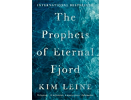 Livro The Prophets Of Eternal Fjord de Kim Leine