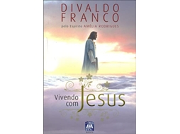 Livro Vivendo Com Jesus de Divaldo Pereira Franco e Amélia Rodrigues (Português)