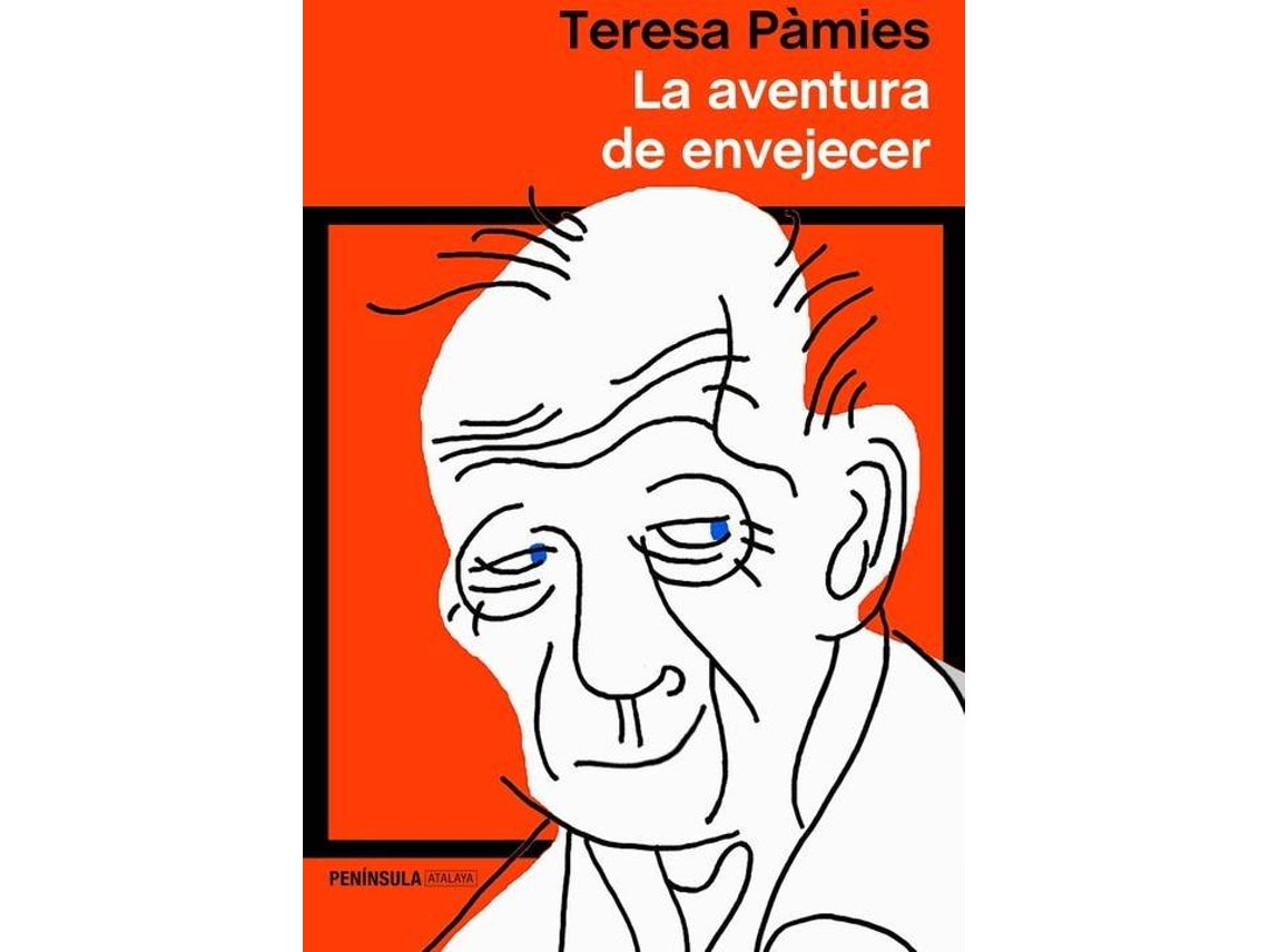 Livro La Aventura De Envejecer de Teresa Pamies (Espanhol)