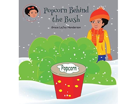 Livro Popcorn Behind the Bush de Grace LaJoy Henderson (Inglês)