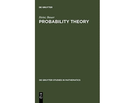 Livro Probability Theory Philosophie Und Wissenschaft de Gruyter Studies in Mathematics de Heinz Bauer (Inglês - Capa Dura)