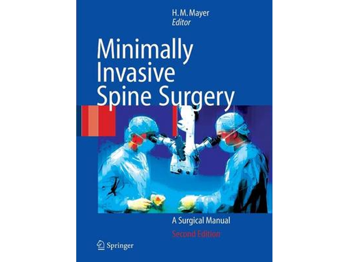Livro Minimally Invasive Spine Surgery de Edited By H Michael Mayer (Inglês)