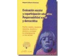 Livro Evaluación Escolar Y Coparticipación Educativa Responsabilidad Social Y Democrática de Benjamin Zufiaurre Goikoetxea (Espanhol)