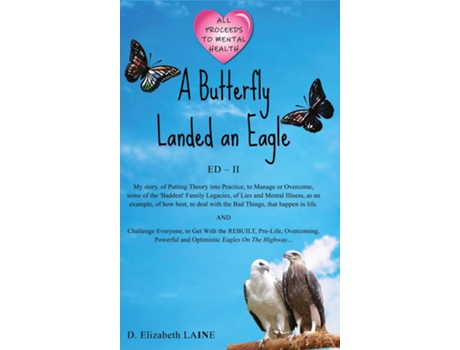 Livro A Butterfly Landed An Eagle Ed 2 De D Elizabeth Laine (inglês)