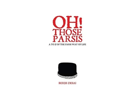 Livro Oh Those Parsis De Berjis Desai (inglês)