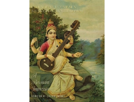 Livro Raja Ravi Varma An Everlasting Imprint - A Resonant Impression - Volume 2 de Ganesh V Shivaswamy (Inglês - Capa Dura)
