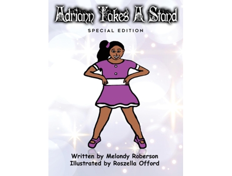Livro Adriann Takes A Stand Special Edition De Melondy Roberson (inglês)