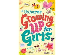 Livro GROWING UP FOR GIRLS de Felicity Brooks (Inglês)