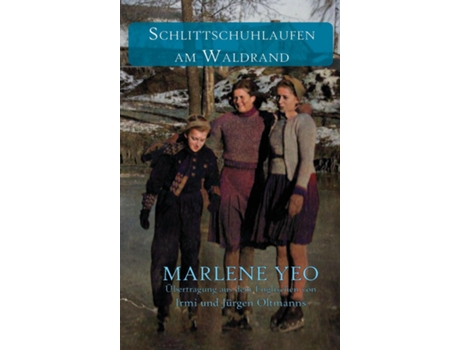 Livro Schlittschuhlaufen Am Waldrand De Marlene Yeo (inglês)