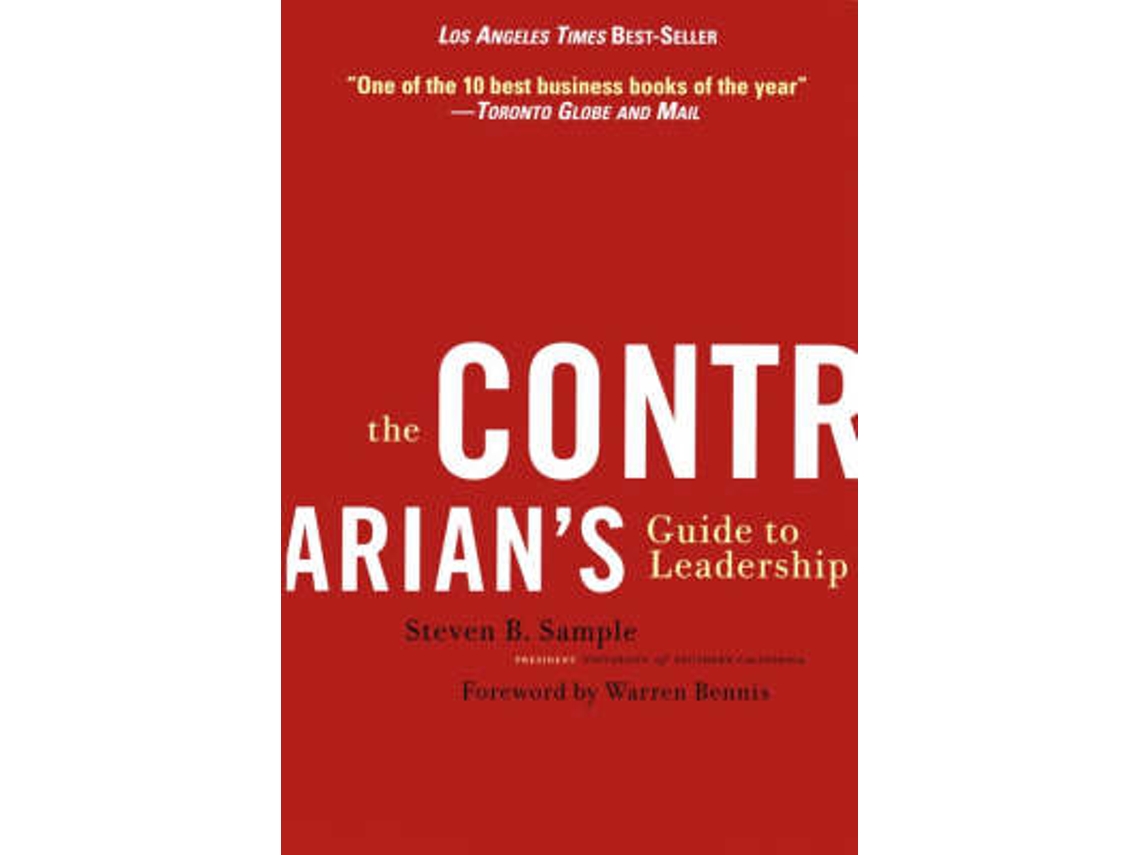 Livro The Contrarians Guide to Leadership de Steven B Sample (Inglês)