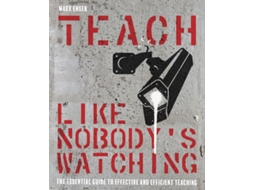 Livro Teach Like Nobodys Watching de Mark Enser (Inglês)