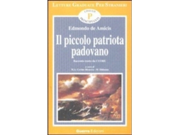 Livro Il Piccolo Patriota Padovano de Amicis e Edmondo (Italiano)