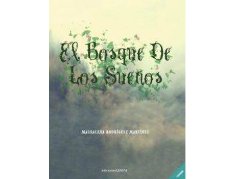 Livro El bosque de los sueños de Magdalena Rodríguez Martínez (Espanhol)