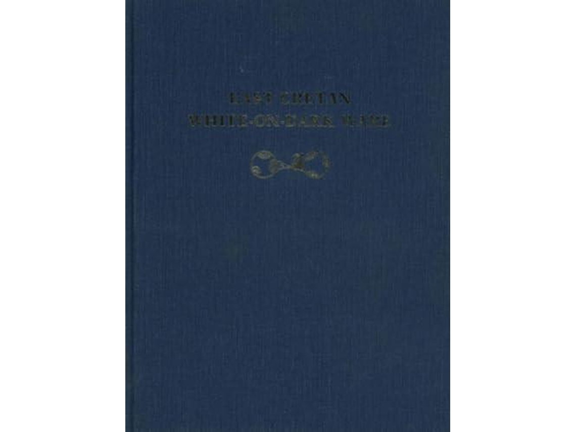 Livro East Cretan White-on-dark Ware De Philip P Betancourt (inglês)