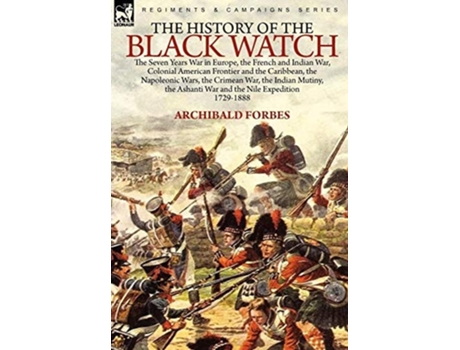 Livro The History of the Black Watch de Archibald Forbes (Inglês - Capa Dura)