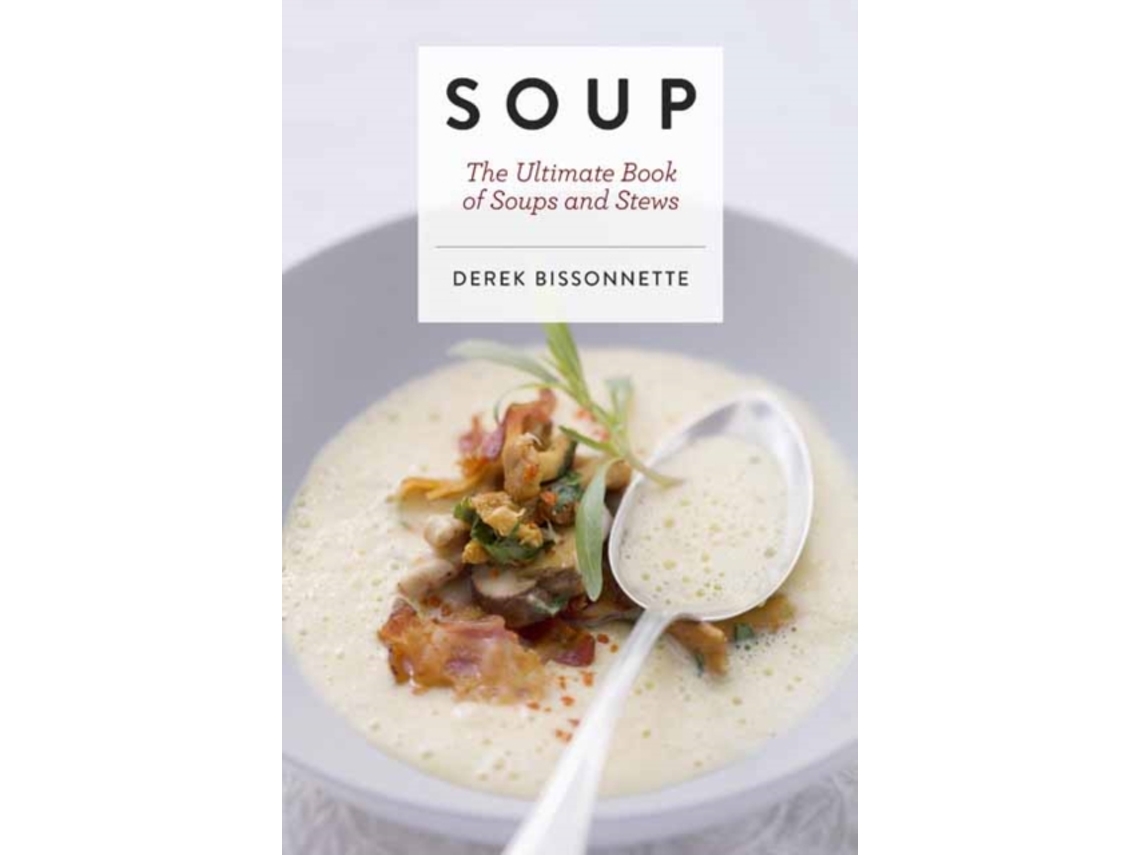 Livro Soup de Derek Bissonnette (Inglês - Capa Dura)