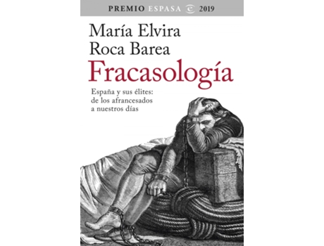 Livro Fracasologia: España Y Sus Elites de María Elvira Roca Varela (Espanhol)