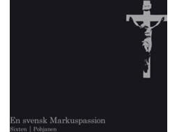 CD Maria Magdalena Motettkör - En Svensk Markuspassion (1CD)