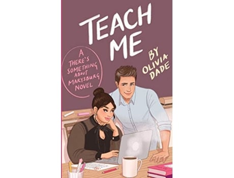Livro Teach Me Theres Something about Marysburg de Olivia Dade (Inglês)