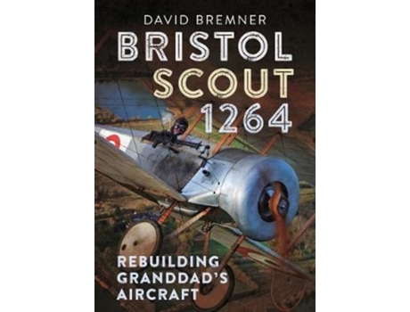 Livro Bristol Scout 1264 de David Bremner (Inglês - Capa Dura)