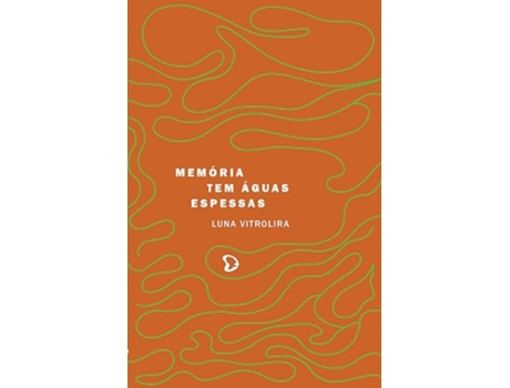Livro Memória Tem Águas Espessas de Luna Vitrolira (Português)