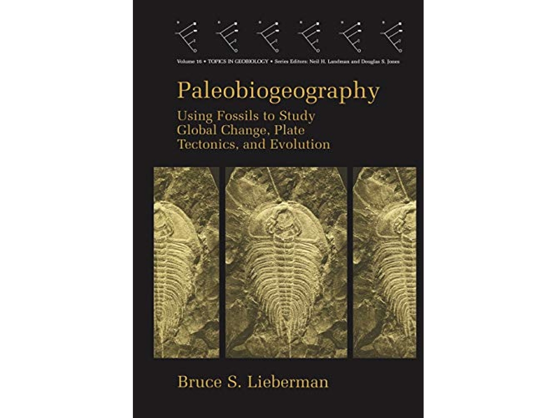 Livro Paleobiogeography Topics in Geobiology 16 de Bruce S Lieberman (Inglês)