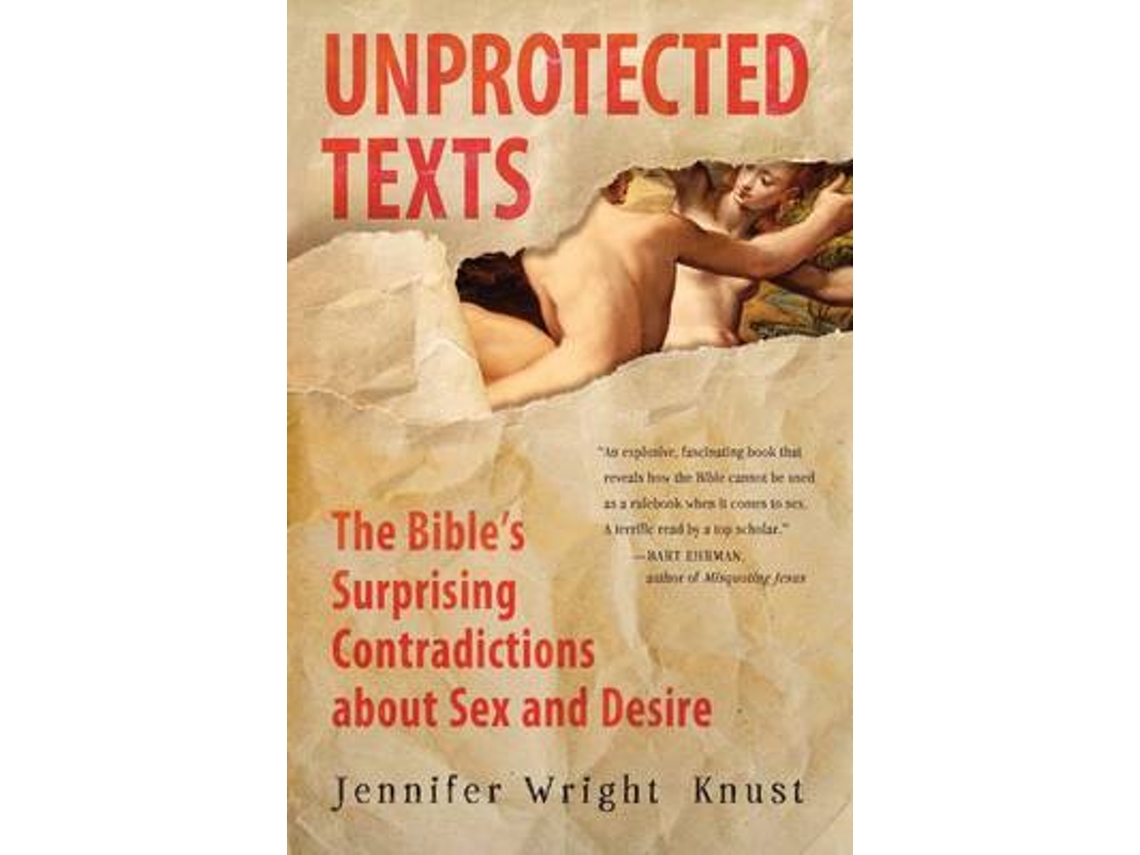Livro Unprotected Texts de Jennifer Wright Knust (Inglês)