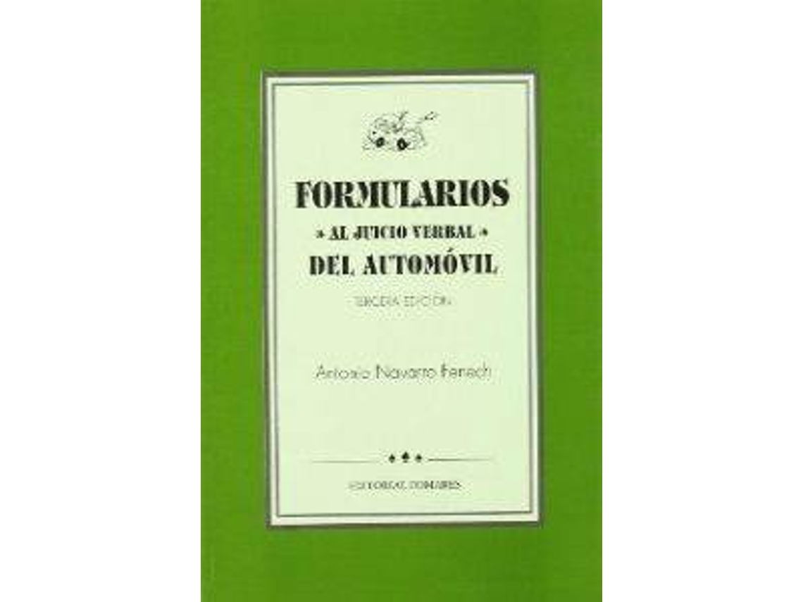 Livro Formularios Al Juicio Verbal Del Automóvil de Antonio Navarro Fenech (Espanhol)