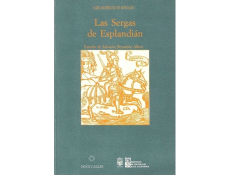 Livro Las Sergas De Esplendin de Garci Rodriguez De Montalvo (Espanhol)