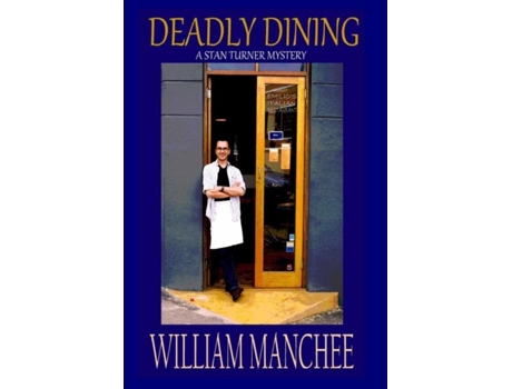 Livro Deadly Dining De William Manchee (inglês)