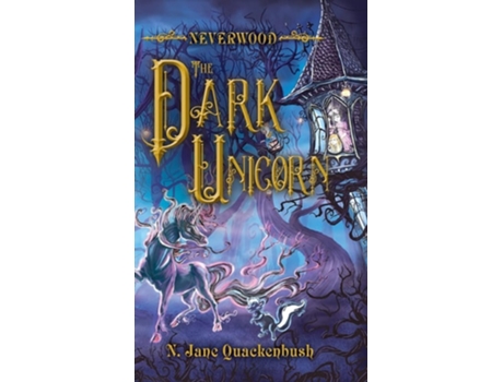 Livro The Dark Unicorn De N Quackenbush (inglês - Capa Dura)