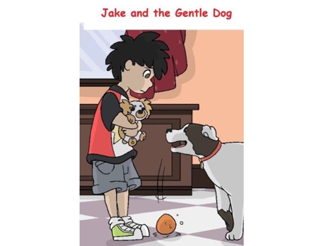 Livro Jake And The Gentle Dog De Lynn E Kupkee (inglês)