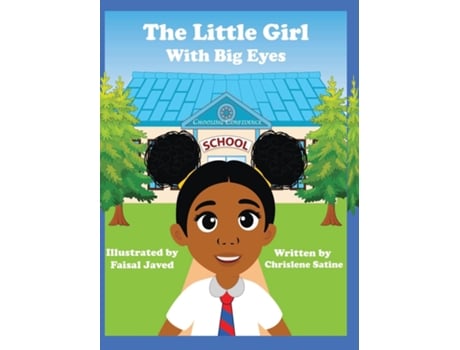 Livro The Little Girl with Big Eyes de Chrislene Satine (Inglês)