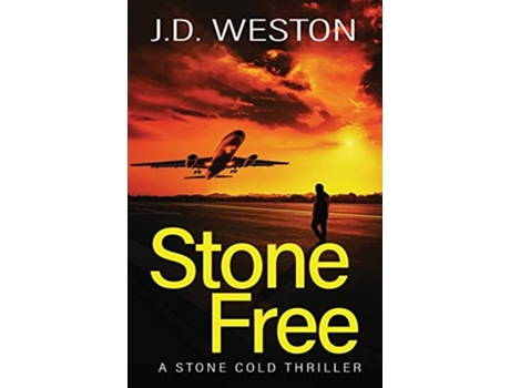 Livro Stone Free A British Action Crime Thriller De J D Weston (inglês)
